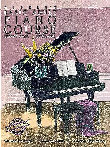 Alfred's Basic Adult Piano Course: Lesson Book, Level One/2236